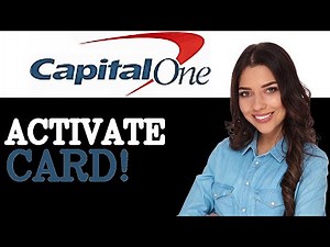 How To Activate Capital One Card (2025)