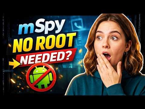 Does mSpy Require Rooting on Android? | mSpy Easy Setup Guide (2026)