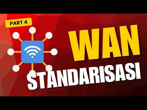 Standarisasi WAN Wide Area Network