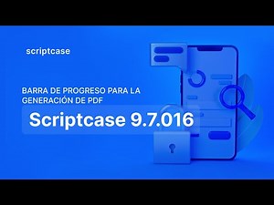 Scriptcase 9.7 - Barra de progreso para la generación de PDF