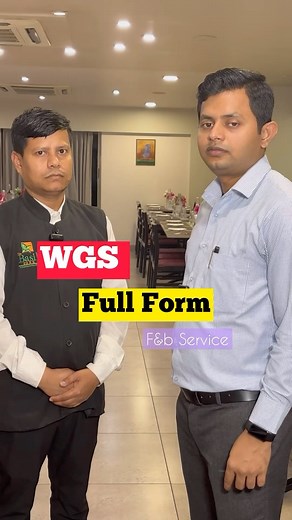 WGS Full form ..... #restaurant #food #knowledge #hospitality | Ganesh Das