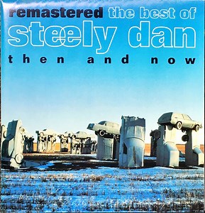 Steely Dan - The Best Of Steely Dan (Then And Now)