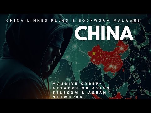 China-Linked PlugX & Bookworm Malware: Massive Cyber-Attacks on Asian Telecom & ASEAN Networks