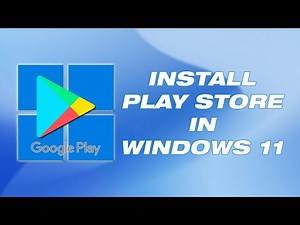 How To Install Play Store On Windows 11 | Google Play Store