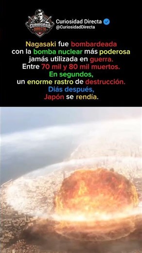 Nagasaki: La Explosión que Cambió el Mundo Para Siempre
