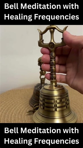 Bell Meditation with Healing Frequencies