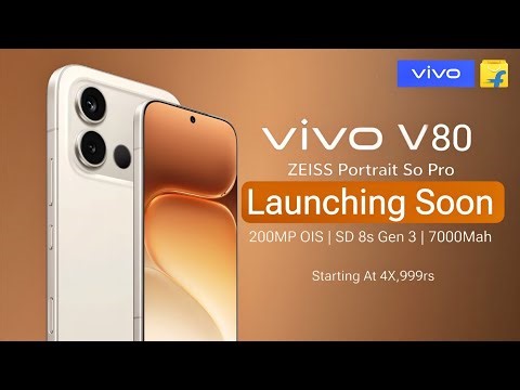 Vivo V80 First Look & Full Specs Out | Vivo V80 Launch Date & Price in India