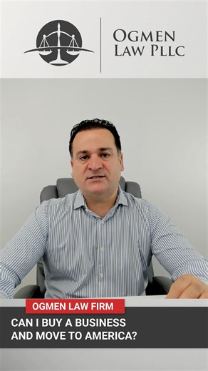 CAN I BUY A BUSINESS AND MOVE TO AMERICA? / E-2 INVESTMENT VISA
