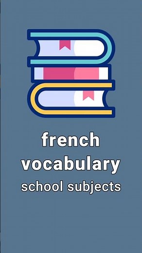 Easy French Vocabulary, school subjects.