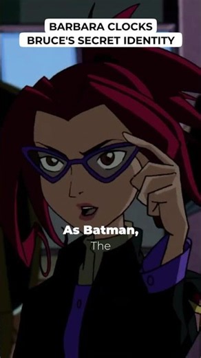 Barbara Clocks Bruce's Secret Identity