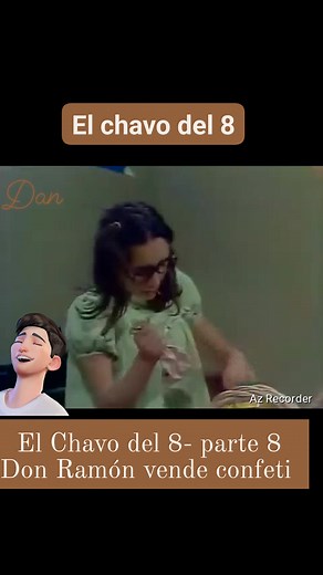 Parte 8- Don Ramón vende confeti | Dan Chavez