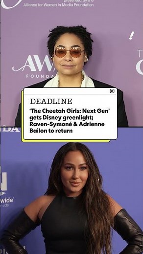 ‘The Cheetah Girls: Next Gen’ gets Disney greenlight; Raven-Symoné & Adrienne Bailon to return