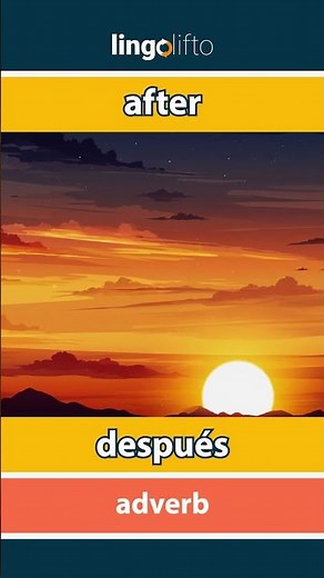 🇬🇧🇪🇸 after - después : learn English : aprendamos inglés : vocabulary builder