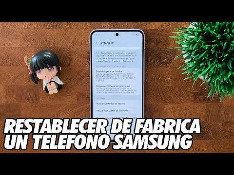 Como Restablecer de Fabrica un Telefono Samsung Galaxy