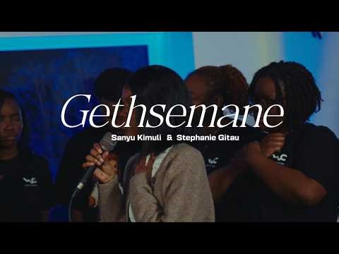 Gethsemane | Worship Culture Collective (Feat. Sanyu Kimuli & Stephanie Gitau)