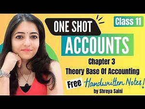 Theory Bases Of Accounting Full Chapter Easy Explanation | ACCOUNTS CLASS 11 | Shreya Saini