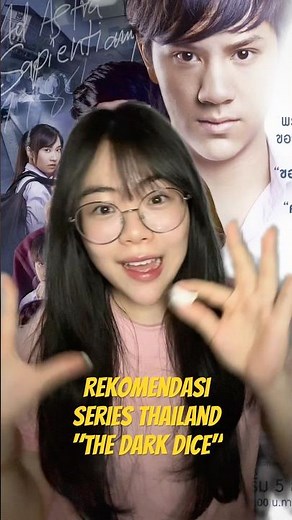 Series Thailand "The Dark Dice" Seru Banget!!! #gmmtv #thedarkdice #rekomendasidrama #thailand