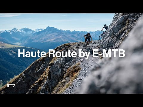 What’s it like riding the Haute Route by E-MTB?