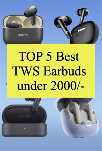TOP 5 Best TWS Earbuds Under 2000