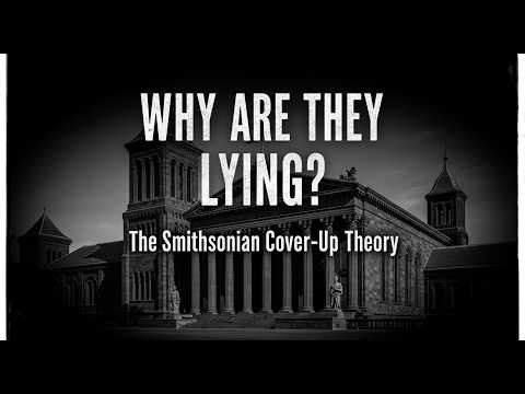 The Smithsonian Cover-Up Theory