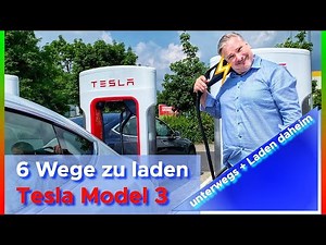 Laden Tesla Model 3 | Möglichkeiten unterwegs und daheim
