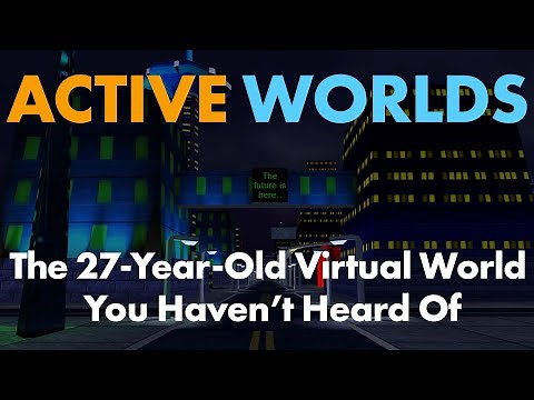 Active Worlds: The 27-Year-Old Virtual World You Haven't Heard Of