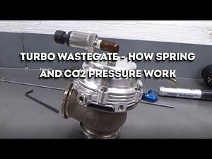 Turbo Waste Gate - Spring and CO2 Setup Explained