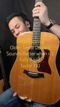 Fingerpicking - 1993 Old Aged Taylor 710 Sounds so good , better than the new Taylor’s