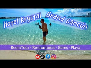 Krystal Gran Cancun Hotel | Full Review | Best Beach | Excellent Location | All Inclusive