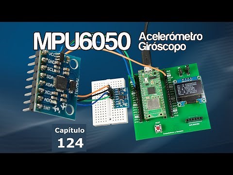 MPU6050 Accelerometer and Gyroscope Theory and Practice with Raspberry Pi Pico and MicroPython