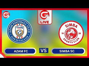 🔴#Live: AZAM FC ( 1 ) vs SIMBA SC ( 0 )-MAPINDUZI CUP/ NEW AMAAN COMPLEX