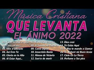 HERMOSAS ALABANZAS CRISTIANAS DE ADORACION - 62+ CANCIONES -MÚSICA CRISTIANA QUE LEVANTA EL ÁNIMO