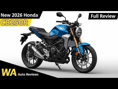 “2026 Honda CB250R Facelift Arctic Sky Blue Full Review | WA Auto Reviews”