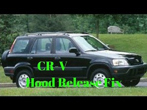 Honda CR-V hood release fix