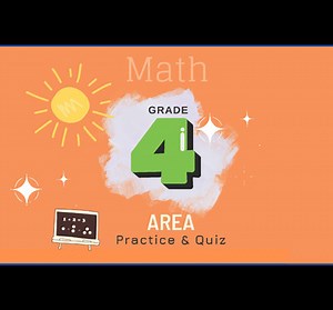 GRADE 4: Unit 14 AREA ( Practice / Quiz / Worksheet )