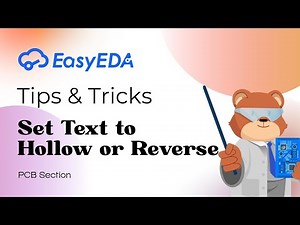 Quick Tips [PCB 6]: Set Text to Hollow or Reverse
