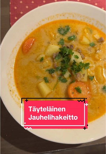 Täyteläinen jauhelihakeitto talvisiin päiviin