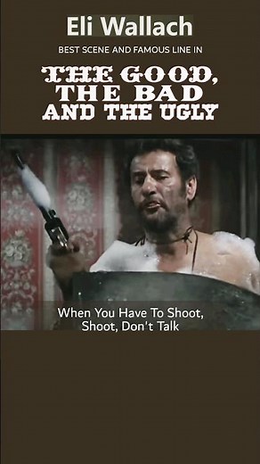 The Good The Bad And The Ugly - Eli Wallach Famous line & Performance #movie #western #shorts
