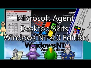 Microsoft Agent Desktop Skits - Windows NT 4.0 Edition!