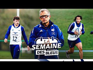 XV de France - La semaine des Bleus avant le Pays de Galles