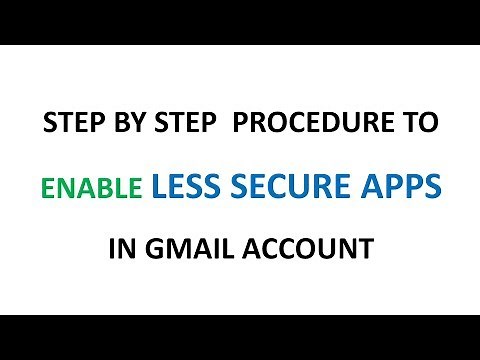 How to Enable Less Secure Apps in Gmail Account