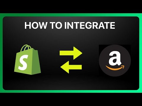 How To Integrate Shopify With Amazon ! Tutorial
