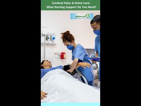 Cerebral Palsy & Home Care: What Nursing Support Do You Need?