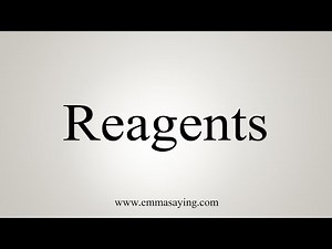 How To Say Reagents
