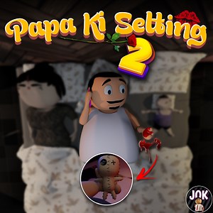 Papa Ki Setting Part 2| Bunty, Mummy Papa | JOK #viralvideo #comedy #funny #FBVIDEO #bunty #newvideo #papakisetting #mummypapa #viralcomedy #comedyfamily #JokesOnYou #jokesonyou #comedymemes #reelsviralシfb #ComedyGold #jokesfordays #viralpost #viralvideoシ | JOK