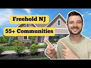 Freehold NJ 55+ Communities Tour | Prices, HOA Fees & What You Need to Know
