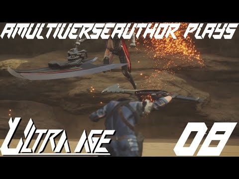 Ultra Age Playthrough - Part 8