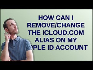 How can I remove/change the icloud.com alias on my apple id account