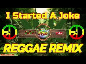 I Started A Joke - The Bee Gees ( Reggae Remix ) Ft. Dj Rafzkie Remix