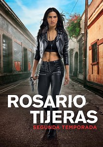 Rosario Tijeras temporada 2 - Ver episodios online
